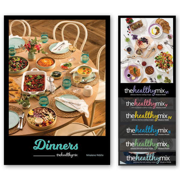 The Healthy Mix Cookbook Collection (I, II, III, IV, V & VI + Dinners)